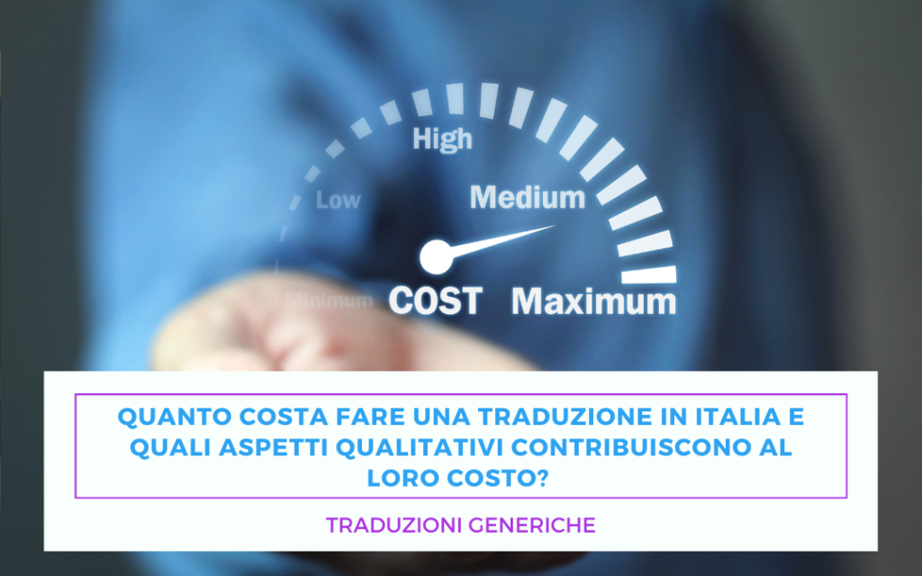 Quanto costa una traduzione e come si determina il prezzo