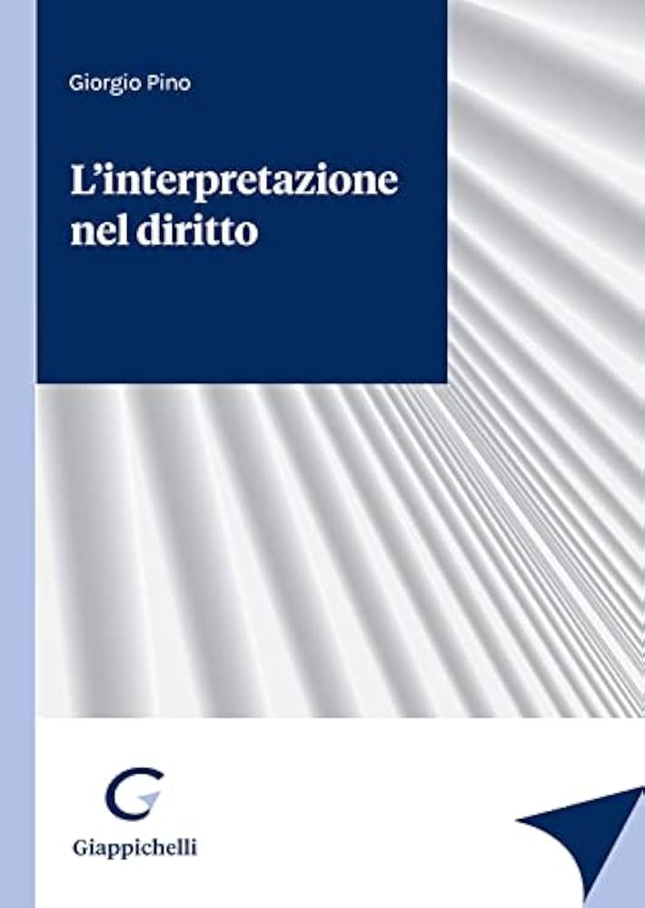 Come funziona l'interpretazione nel diritto