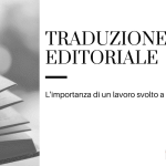 Traduzioni editoriali di qualità da esperti italiani