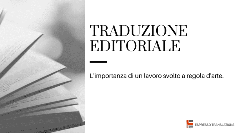 Traduzioni editoriali di qualità da esperti italiani